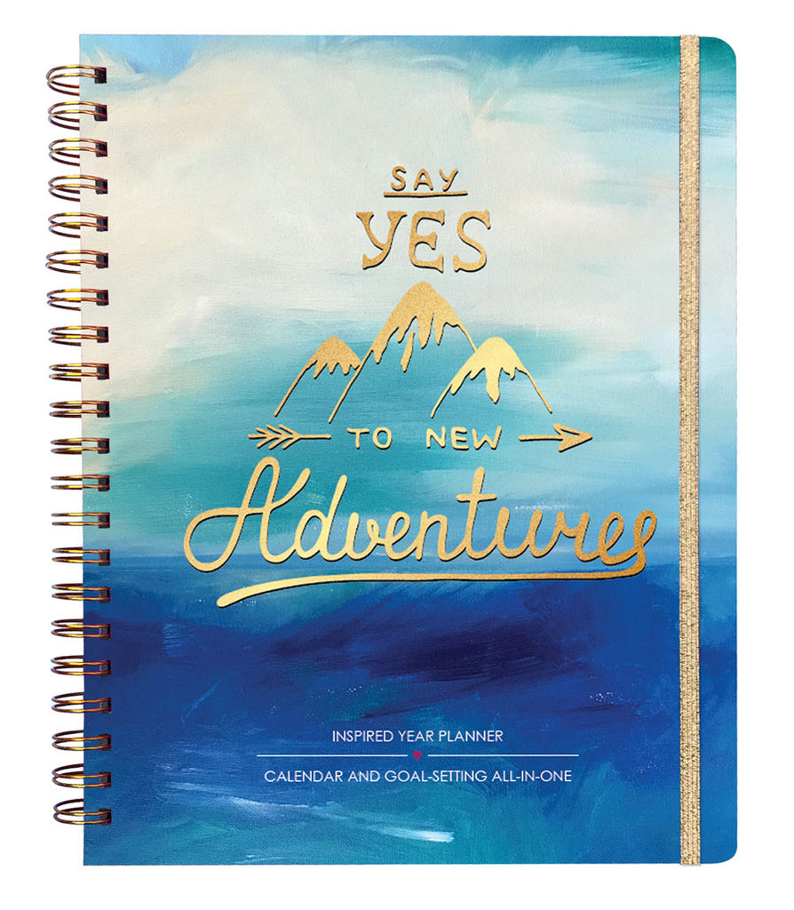 2019 Inspired Year Planner - Say Yes to New Adventures